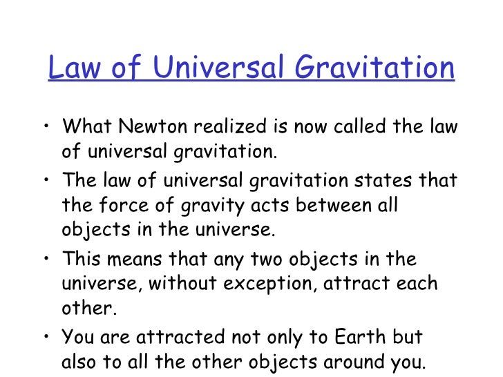 What is universal gravitation?