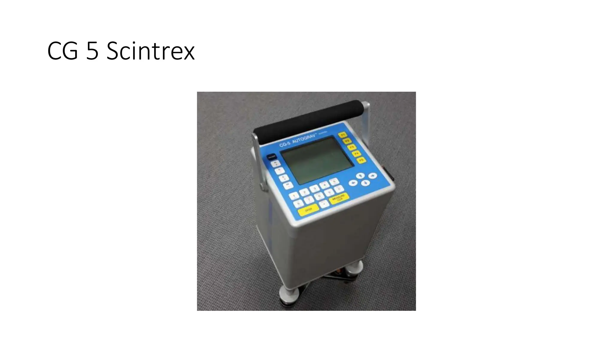 CG 5 Scintrex
 