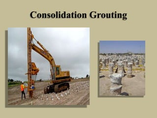 Consolidation Grouting

 