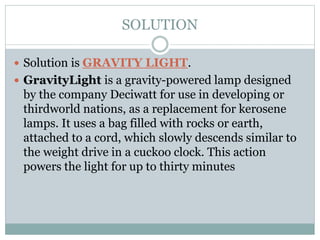 The Gravity Light — The Wonder of Science
