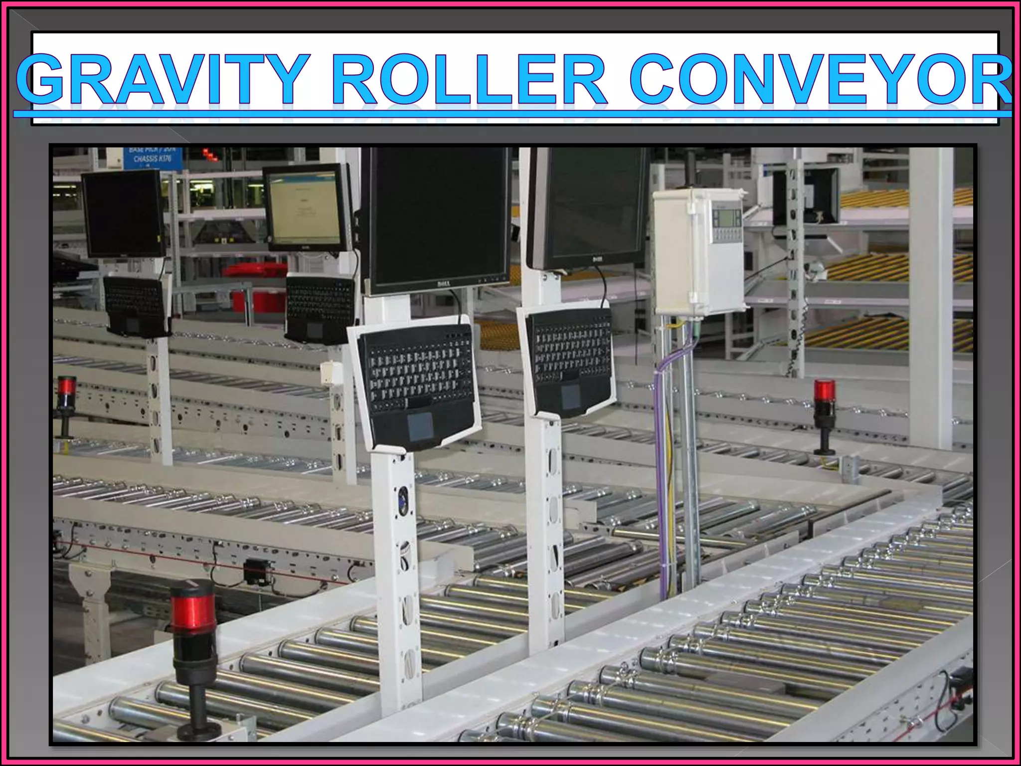 Gravity Roller Conveyor Manufacturers in Chennai,Tamilnadu,India,UAE,Nepal,Dubai,Srilanka,Singapore,Malaysia.pptx
