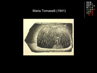 Maria Tomaselli (1941)
 