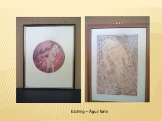 Etching – Água forte