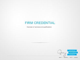FIRM CREDENTIAL
Overview of services and qualifications

International
Accounting &
Compliance
GENEVA	
  	
  	
  	
  	
  |	
  	
  	
  	
  	
  HONG	
  KONG	
  	
  	
  	
  |	
  	
  	
  	
  	
  SEATTLE	
  	
  	
  	
  |	
  	
  	
  	
  	
  SHANGHAI	
  	
  	
  	
  

 