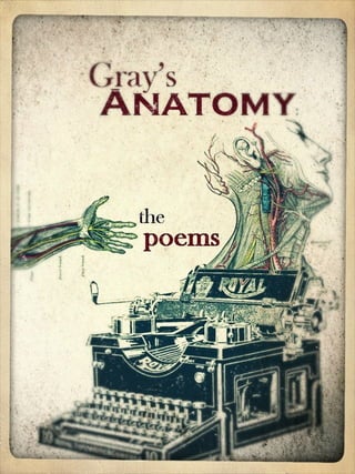 Gray's Anatomy: The Slides 