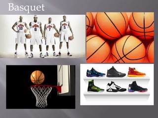 Basquet
 