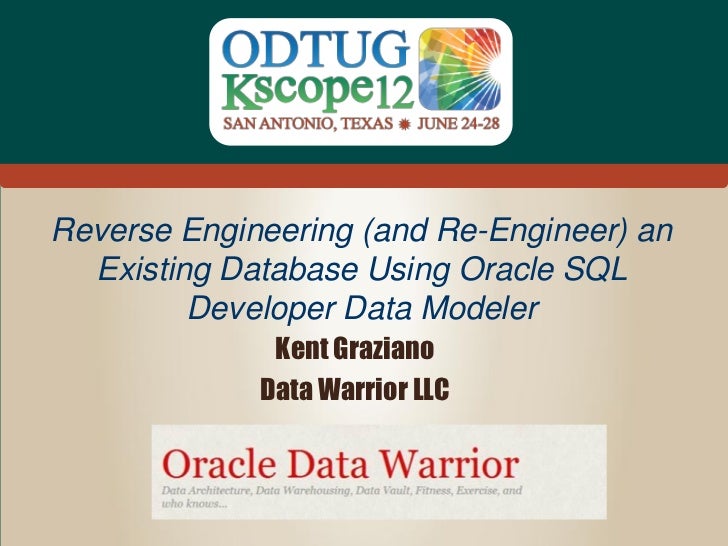Reverse Engineering An Existing Database Using Oracle Sql