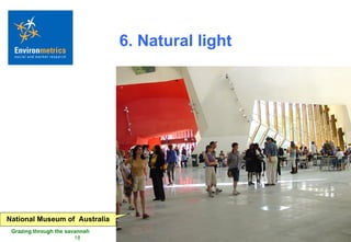 6. Natural light National Museum of  Australia 