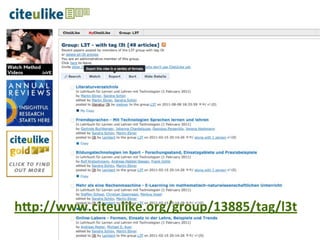 h#p://www.citeulike.org/group/13885/tag/l3t
 