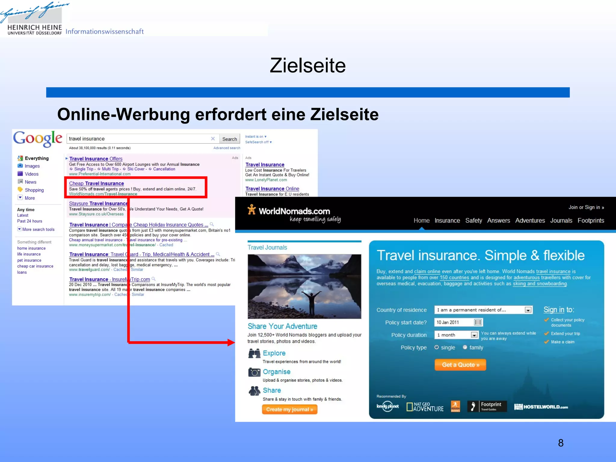 Zielseite

Online-Werbung erfordert eine Zielseite




                                          8
 