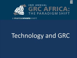 Technology and GRC
 
