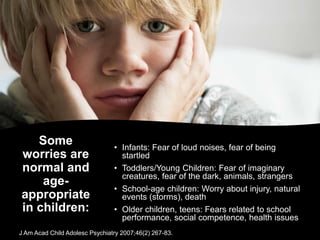 Evaluation and Treatment of Anxiety Disorders in Children and Teens | PPTX