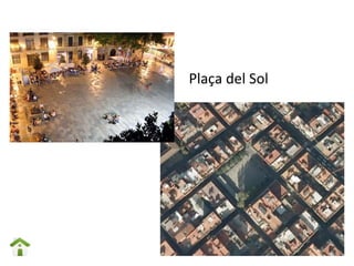Plaça del Sol 
