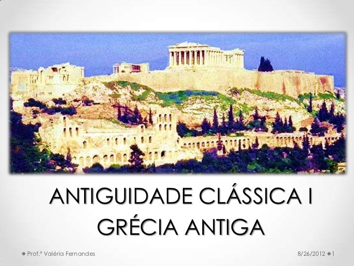 Grécia Antiguidade Clássica I