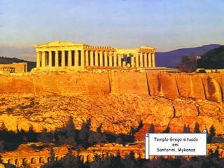 Templo Grego situado em: Santorini, Mykonos 