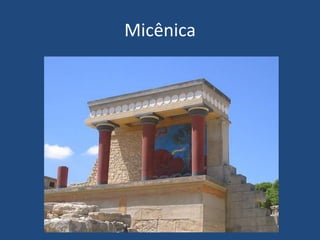 Micênica
 