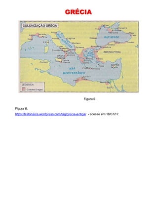 Figura 6:
https://historiaica.wordpress.com/tag/grecia-antiga/ - acesso em 18/07/17.
 
