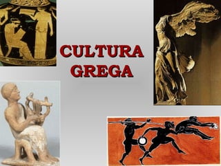 CULTURA GREGA 