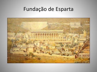 Fundação de Esparta
 