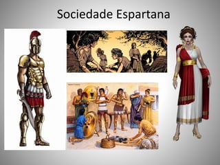 Sociedade Espartana
 