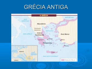 GRÉCIA ANTIGA

 