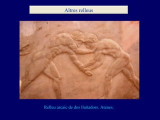 Relleu arcaic de dos lluitadors. Atenes. Altres relleus 