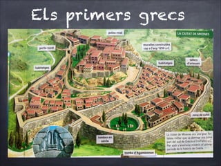 Els primers grecs

 
