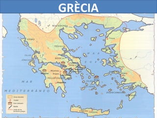 GRÈCIA
 