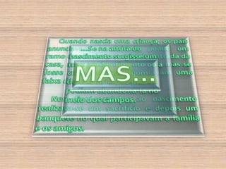 Quando nascia uma criança, os pais anunciavam a novidade pondo um ramo de oliveira por cima da entrada da casa, no caso de ser um rapaz, mas se fosse uma menina, penduravam uma faixa de lã.Nos dias seguintes ao nascimento realizava-se um sacrifício e depois um banquete no qual participavam a família e os amigos....Se na altura do nascimento surgisse um mau pressentimento ou a criança tivesse algum defeito físico, os pais podiam abandoná-la no meio dos campos.MAS…