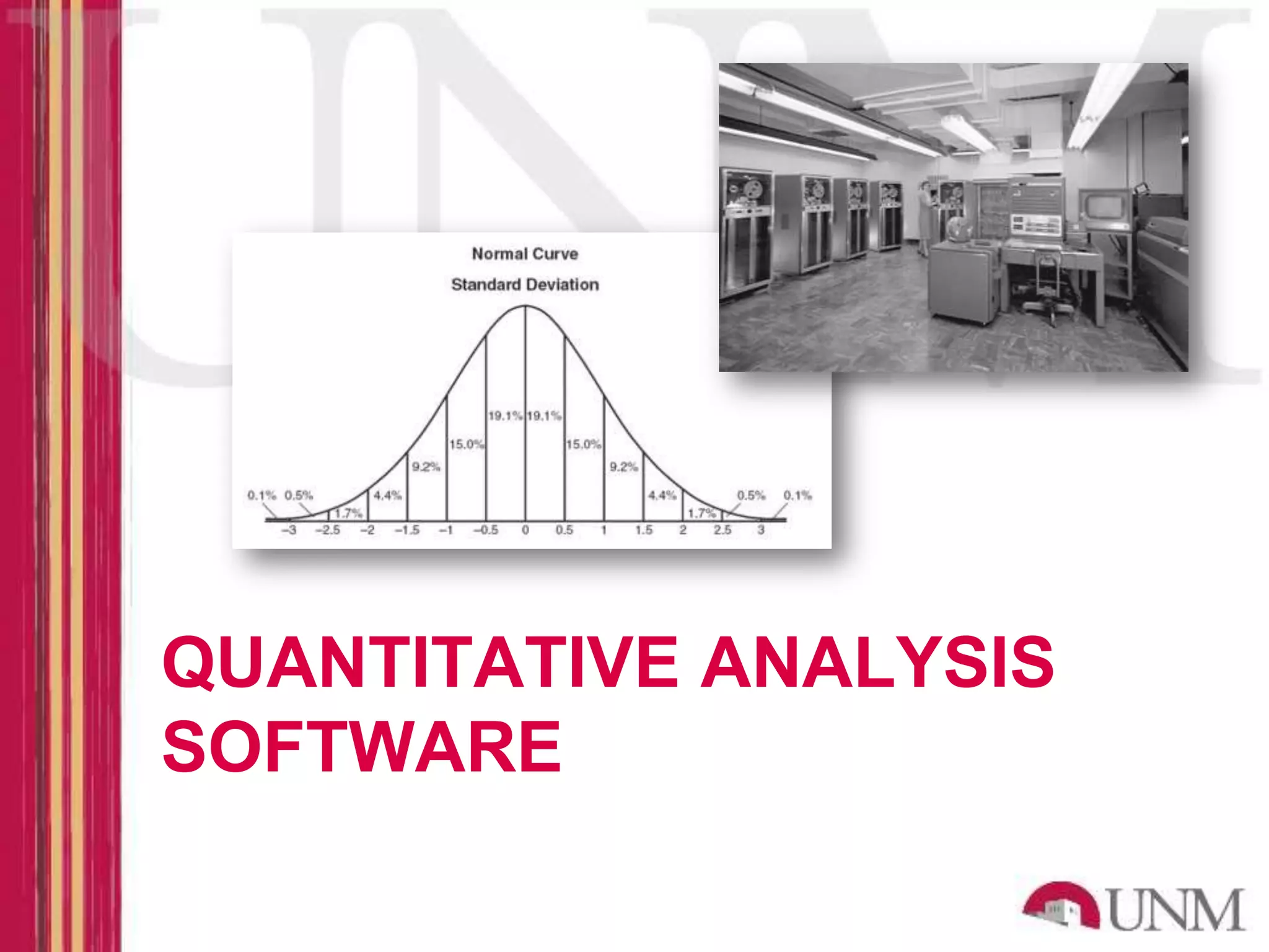 QUANTITATIVE ANALYSIS SOFTWARE 
