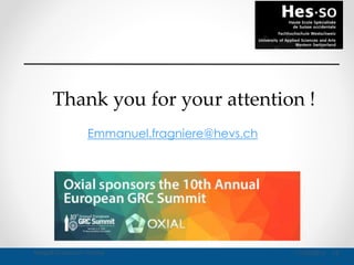 Emmanuel.fragniere@hevs.ch
11/10/2016 15Magali Dubosson Torbay
Thank you for your attention !
 