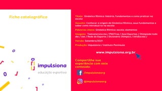 A Ginástica Rítmica, seu histórico e fundamentos