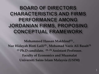 Mohammed Hassan Makhlouf(1) ,
Nur Hidayah Binti Laili(2) , Mohamad Yazis Ali Basah(3)
(1) Ph.D candidate. (2), (3) Assistant Professor.
Faculty of Economics and Muamalat
Universiti Sains Islam Malaysia (USIM)
1
 
