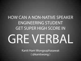 GRE Verbal guide for non-native english speaker