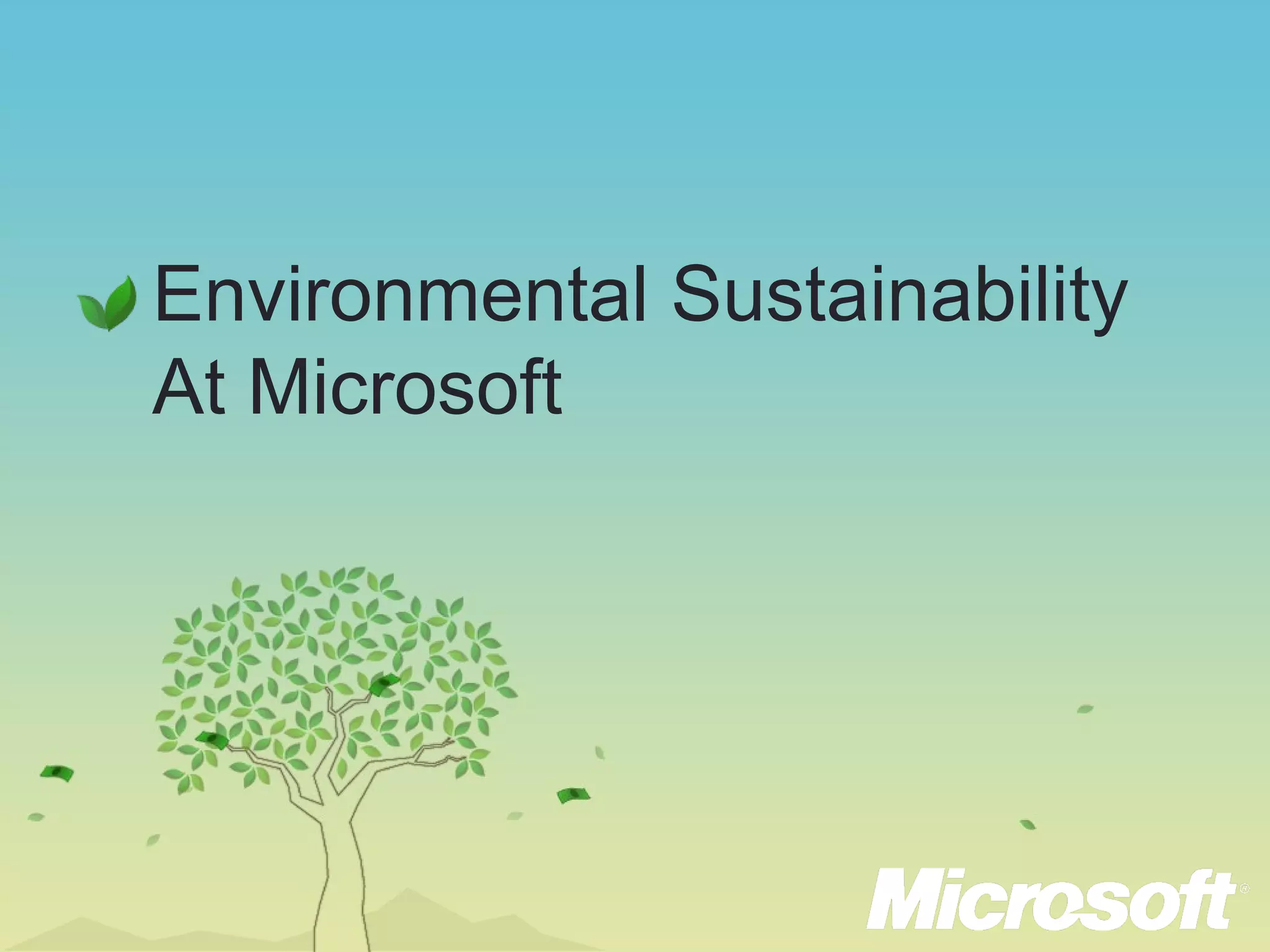 Environmental Sustainability At Microsoft 