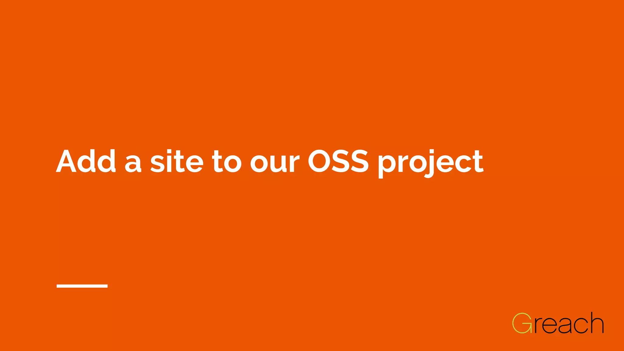 Add a site to our OSS project
 