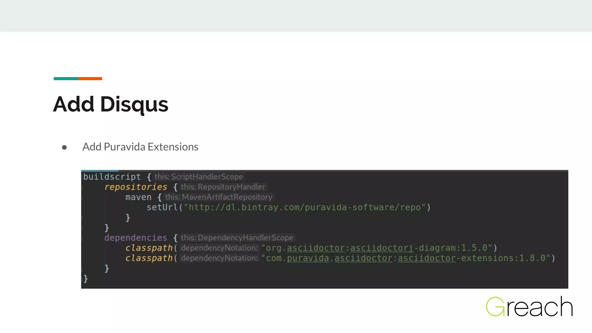 Add Disqus
● Add Puravida Extensions
 