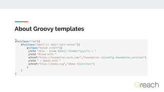 About Groovy templates
 