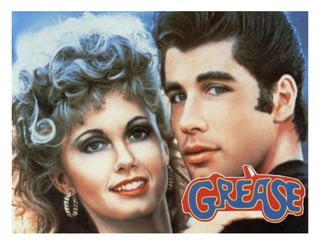 Grease