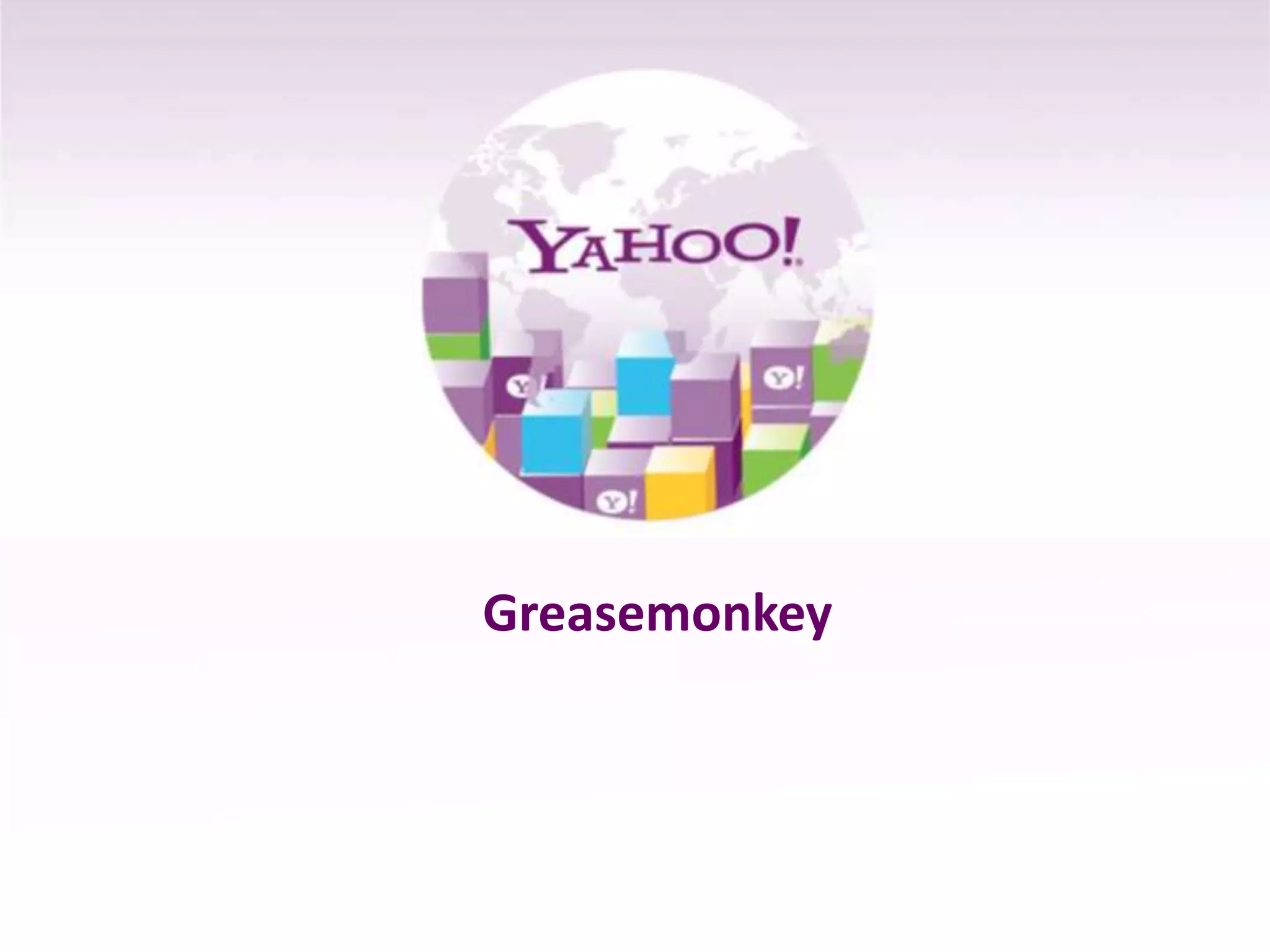 Introduction to Greasemonkey

 