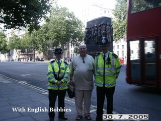 With English Bobbies 