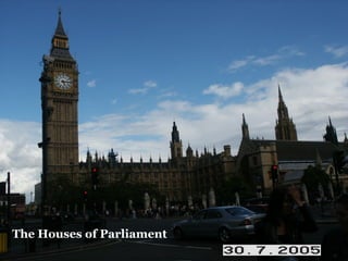 The Houses of Parliament 