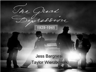 Jess Bargnesi Taylor Wierzbowski ( 1929-1941 ) 