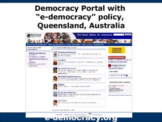 Democracy Portal with  “e-democracy” policy,  Queensland, Australia 