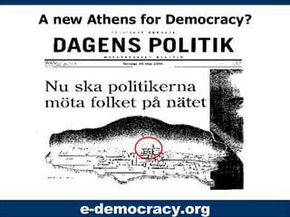 A new Athens for Democracy? 