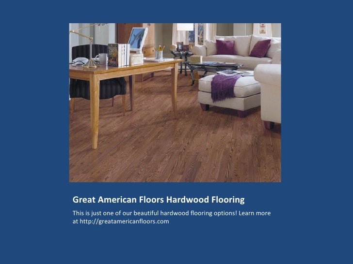 Great American Floors Hardwood Flooring