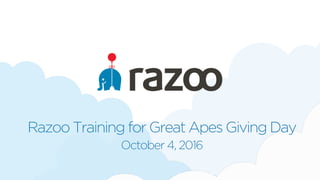 Razoo Training for Great Apes Giving Day
October 4, 2016
 