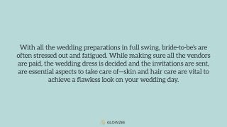 With all the wedding preparations in full swing, bride-to-be’s are often stressed out and fatigued.
While making sure all ...