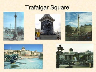Trafalgar Square   