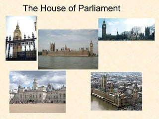 The House of Parliament 